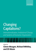 Changing Capitalisms?: Internationalism, Institutional Change, and Systems of Economic Organization