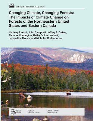 Changing Climate, Changing Forests: The Impacts of Climate Change on Forests of the Northeastern United States and Eastern Canada - United States Department of Agriculture