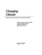 Changing Climate: Report of the Carbon Dioxide Assessment Committee