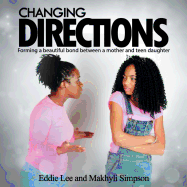 Changing Directions: Forming a Beautiful Bond Between a Mother and Teen Daughter