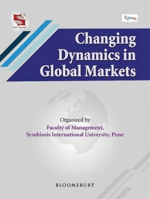 Changing Dynamics in Global Markets - Vashisht, Anubha
