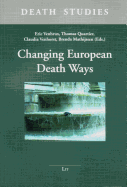 Changing European Death Ways: Volume 1