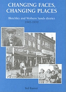 Changing Faces, Changing Places: Post-war Bletchley and Woburn Sands 1945-1970