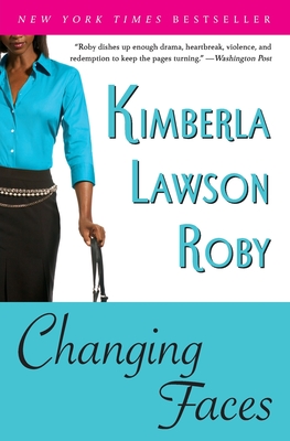 Changing Faces - Roby, Kimberla Lawson