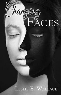 Changing Faces - Wallace, Leslie