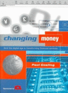 Changing Money: How the Digital Age is Transforming Financial Services