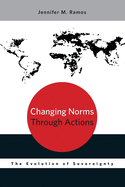 Changing Norms Through Actions: The Evolution of Sovereignty