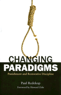 Changing Paradigms: Punishment and Restorative Discipline
