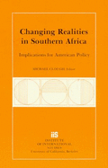 Changing Realities in Southern Africa: Implications for American Policy