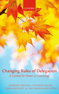 Changing Rules of Delegation: A Contest for Power in Comitology