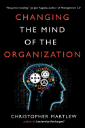 Changing the Mind of the Organization: Building Agile Teams