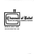 Channels of Belief: Relig & Am TV-90 - Ferre, John P