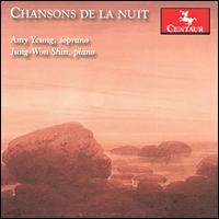 Chansons de la nuit - Amy Yeung (soprano); Jung-Won Shin (piano)