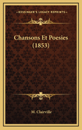 Chansons Et Poesies (1853)