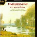 Chansons Grises & other songs by Reynaldo Hahn