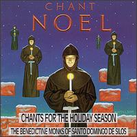 Chant Noel - Benedictine Monks of Santo Domingo de Silos