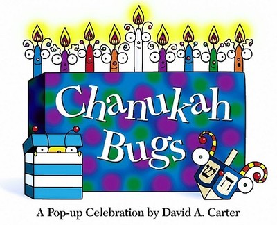 Chanukah Bugs: A Pop-Up Celebration - Carter, David A