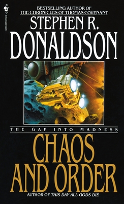 Chaos and Order: The Gap Into Madness - Donaldson, Stephen R