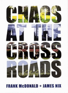 Chaos at the Crossroads