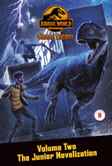 Chaos Theory, Volume Two: The Junior Novelization (Jurassic World)