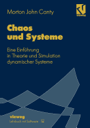 Chaos Und Systeme: Eine Einfuhrung in Theorie Und Simulation Dynamischer Systeme