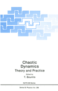 Chaotic Dynamics: Theory and Practice