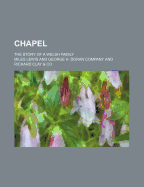 Chapel: The Story of a Welsh Family