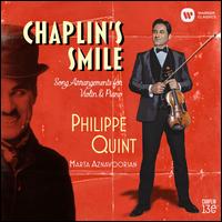 Chaplin's Smile: Song Arrangements for Violin & Piano - Philippe Quint