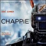 Chappie [Original Motion Picture Soundtrack]