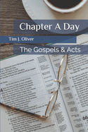 Chapter A Day: The Gospels & Acts