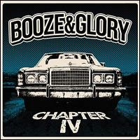 Chapter IV - Booze & Glory