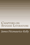 Chapters on Spanish Literature