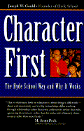 Character First: The Hyde School Way and Why It Works