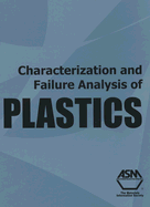 Characterization and Failure Analysis of Plastics