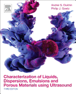 Characterization of Liquids, Dispersions, Emulsions, and Porous Materials Using Ultrasound