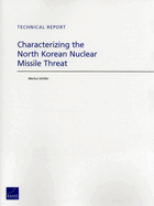 Characterizing the North Korean Nuclear Missile Threat