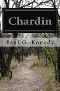 Chardin - Konody, Paul G