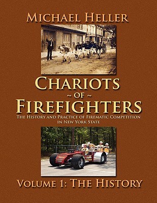 Chariots of Firefighters - Heller, Michael