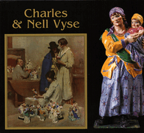 Charles and Nell Vyse: A Partnership