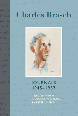 Charles Brasch Journals 19451957 - Simpson, Peter (Selected by)