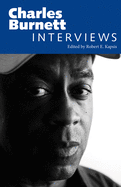 Charles Burnett: Interviews