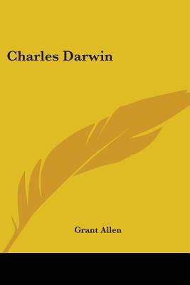 Charles Darwin - Allen, Grant