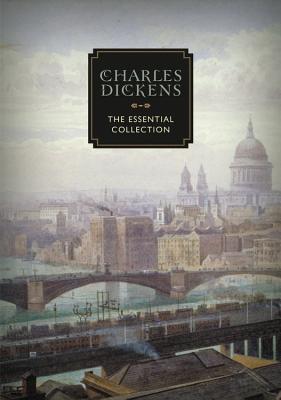 Charles Dickens: The Essential Collection - Dickens, Charles, and Moore, Grace (Introduction by)