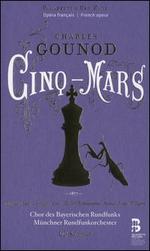 Charles Gounod: Cinq-Mars [CD & Book]