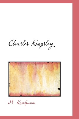 Charles Kingsley - Kaufmann, M