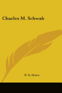 Charles M. Schwab