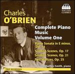 Charles O'Brien: Complete Piano Music, Vol. 1 - Warren Mailley-Smith (piano)
