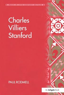 Charles Villiers Stanford - Rodmell, Paul