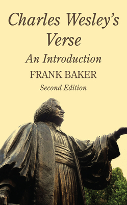 Charles Wesley's Verse - Baker, Frank