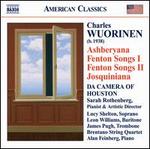 Charles Wuorinen: Ashberyana; Fenton Songs